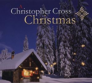 A Christopher Cross Christmas