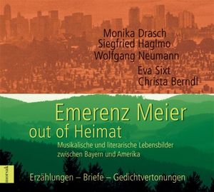 Emerenz Meier: Out of Heimat