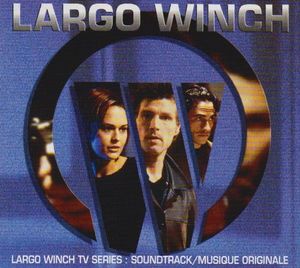 Largo Winch TV Series Soundtrack (OST)