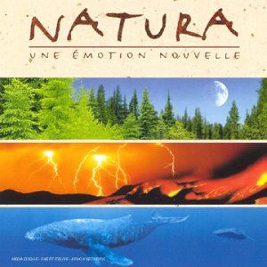 Natura : Une émotion nouvelle