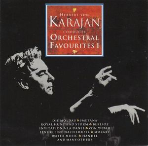 Herbert von Karajan Conducts Orchestral Favourites 1