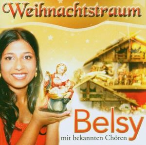 Weihnachtstraum: Belsy mit bekannten Chören