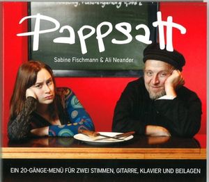 Pappsatt: Ein 20-Gänge-Menü für zwei Stimmen, Gitarre, Klavier und Beilagen