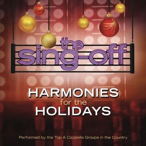 The Sing-Off: Harmonies for the Holidays