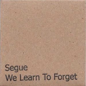 We Learn to Forget (EP)