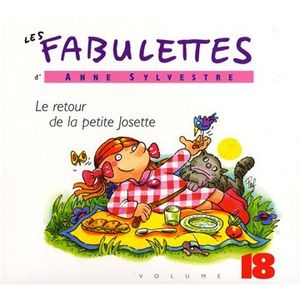 Les Fabulettes, Volume 18 : Le Retour de la petite Josette