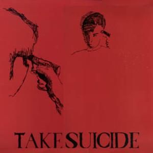 Take Suicide (Single)