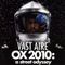 Ox 2010: A Street Odyssey