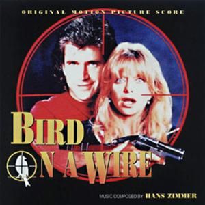 Bird on a Wire: Original Motion Picture Score (OST)