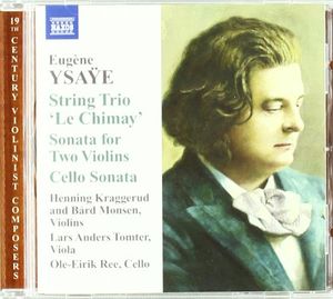 String Trio "Le Chimay" / Sonata for Two Violins / Cello Sonata