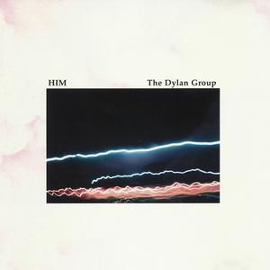 The Dylan Group / HiM (EP)