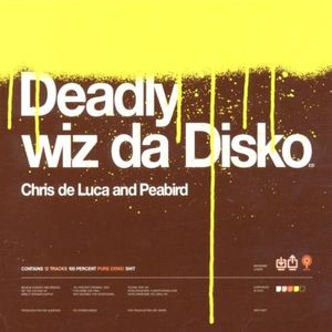 Deadly wiz da Disko