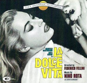 La dolce vita (contains: Nino Rota - Arrivederci Roma (feat. Renato Rascel) / Pietro Garinei - Caracalla's / Giorgio Giovannini 