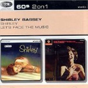 Shirley / Let’s Face the Music