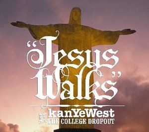 Jesus Walks (Single)