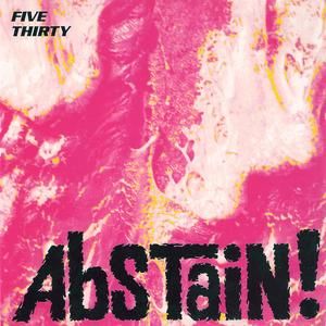 Abstain! (Single)