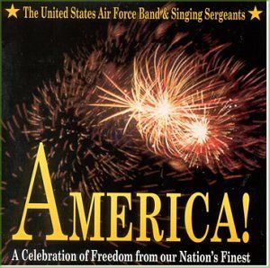 America! A Celebration of Freedom From Our Nation's Finest