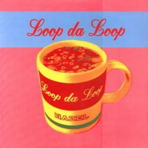 Hazel (Loop Da Loop's Hard-Step House mix)