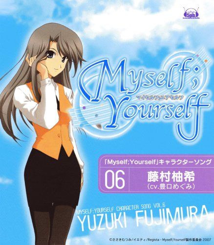 Tvアニメ Myself Yourself キャラクターソング Vol 6 藤村柚希 Megumi Toyoguchi