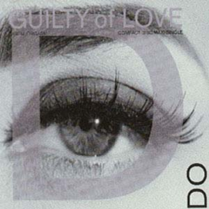 Guilty of Love (European album version)