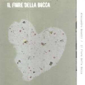 Il Fiore Della Bocca