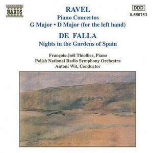 Ravel: Piano Concertos / De Falla: Nights in the Gardens of Spain