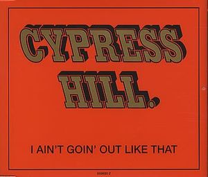 I Ain't Goin' Out Like That (radio version)
