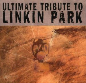 Ultimate Tribute to Linkin Park