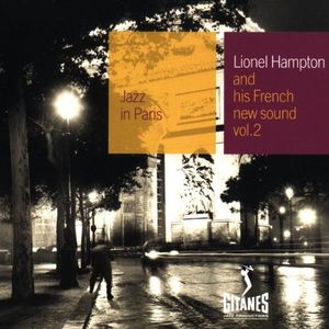 Jazz in Paris: Lionel Hampton and His French New Sound, Volume 2