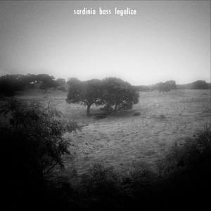 Sardinia Bass Legalize (EP)