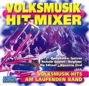 Gaudi-Mix: Wenn die Musi spielt / Don't Worry - Ski Happy / Aber dann im Garten Eden / Madonna Mia (...sie ist verliebt in Norbe