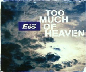 Too Much of Heaven (original radio edit)