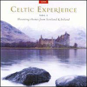 Celtic Experience, Volume 1: Haunting Themes From Scotland & Ireland
