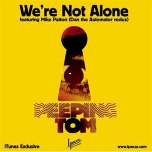 We're Not Alone (Single)