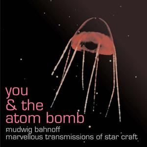 Mudwig Bahnoff / Marvellous Transmissions of Star Craft (Single)