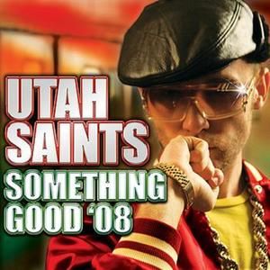Something Good ’08 (High Contrast remix)