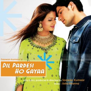 Dil Pardesi Ho Gaya (OST)