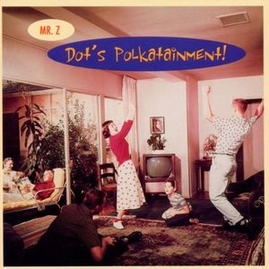 Dot's Polkatainment!