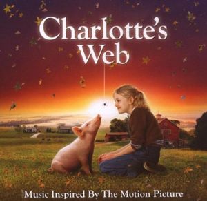 Charlotte's Web: Music Inspired by the Motion Picture (OST)