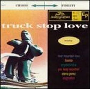 Truck Stop Love (EP)