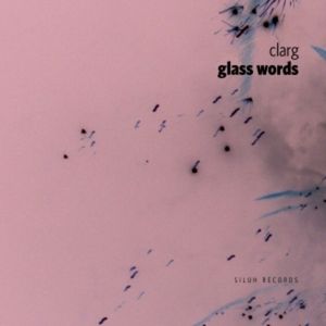 Glass Words