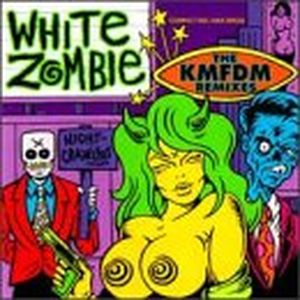 Nightcrawlers: The KMFDM Remixes