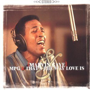 M.P.G. / That's the Way Love Is