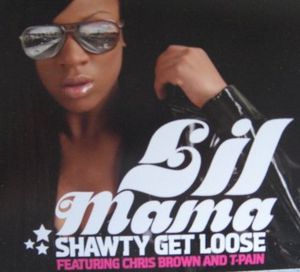 Shawty Get Loose (main version)