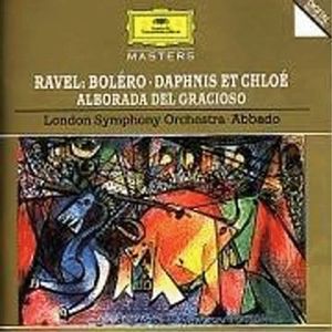 Boléro / Daphnis et Chloé / Alborada del Gracioso