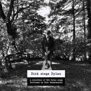 Dirk Sings Dylan