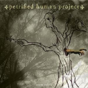 Petrified Human Project