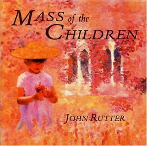 Mass of the Children: III. Sanctus and Benedictus (Live)