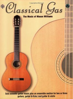 Classical Gas: The Music of Mason Williams