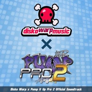 Disko Warp × Pump It Up Pro 2 Official Soundtrack (OST)